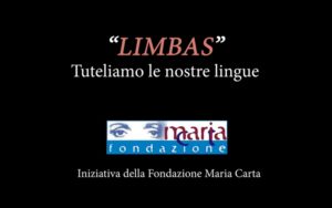 Progetto Limbas Fondazione Maria Carta