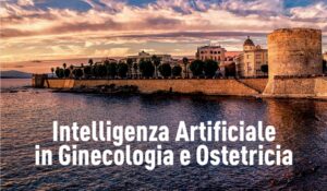 Congresso Intelligenza artificiale in Ginecologia e Ostetricia